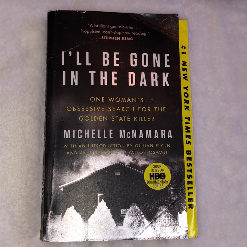 I’ll be gone in the dark